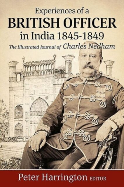 Experiences of a British Officer in India, 1845-1849
