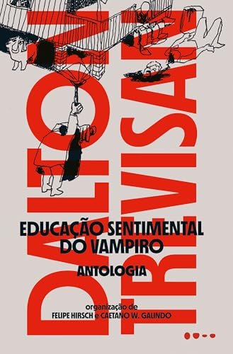Educação Sentimental Do Vampiro: Antologia