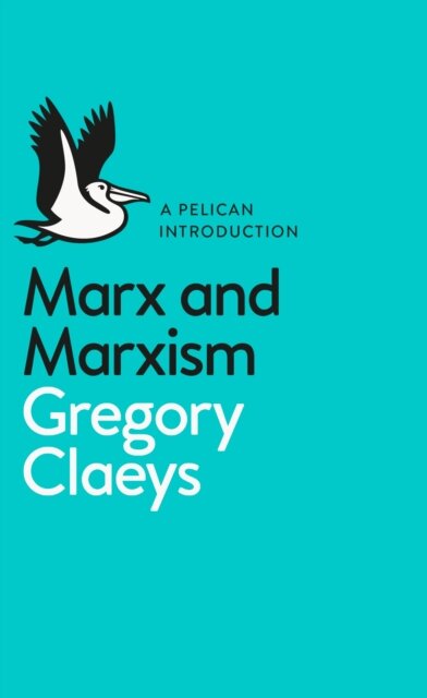 Marx And Marxism