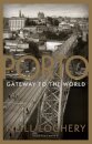 Porto Gateway To The World