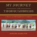 My Journey with Thoroughbreds