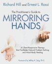 The Practitioner's Guide to Mirroring Hands