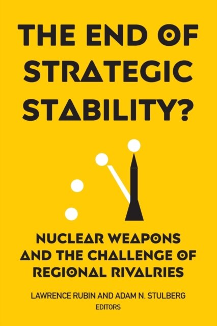 The End of Strategic Stability?