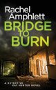 Bridge to Burn