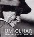 Um olhar pelo melhor de cada um