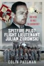 Spitfire Pilot Flight Lieutenant Julian Zuromski