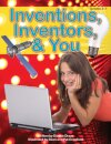 Inventions, Inventors, & You