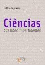 Ciências: Questões Impertinentes