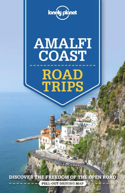 Amalfi Coast Road Trips 2 Lonely Planet