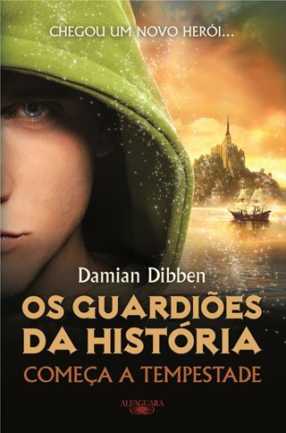 Os Guardiões Da História I Começa A Tempestade