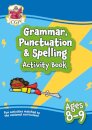 Grammar, Punctuation & Spelling Activity Book for Ages 8-9 (Year 4)