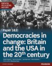 Edexcel AS/A Level History, Paper 1&2: Democracies in change: Britain and the USA in the 20th century Student Book + ActiveBook