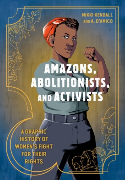 Amazons Abolitionists And Activists