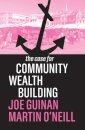 The Case for Community Wealth Building