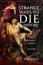 Strange Ways to Die in History