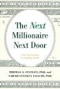 The Next Millionaire Next Door