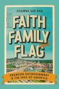 Faith, Family, and Flag