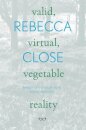 Valid, Virtual, Vegetable Reality