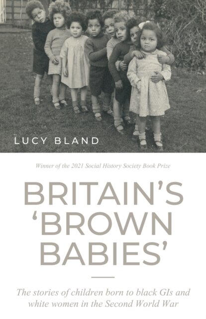 Britain’S ‘Brown Babies’