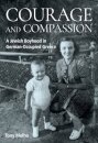 Courage and Compassion