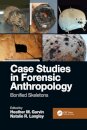 Case Studies in Forensic Anthropology