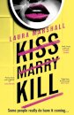 Kiss Marry Kill