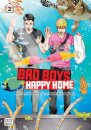 Bad Boys, Happy Home, Vol. 2