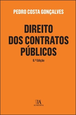 Direito dos Contratos Públicos 6 Edição