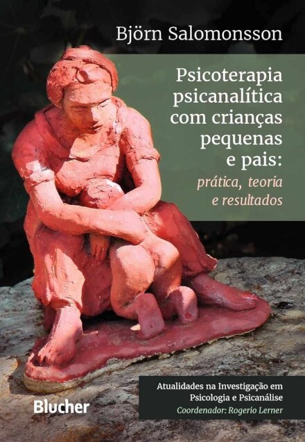 Psicoterapia Psicanalítica Com Crianças Pequenas E Pais