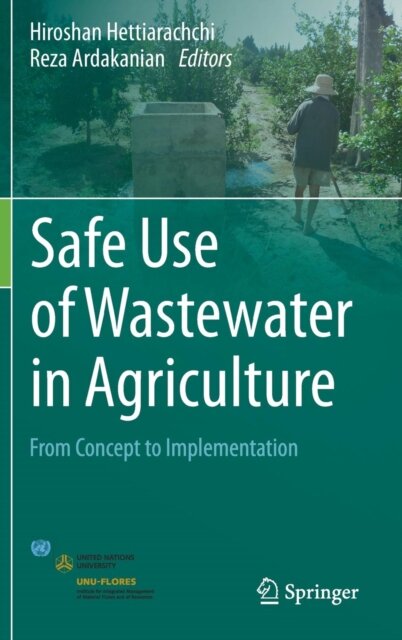 Safe Use of Wastewater in Agriculture
