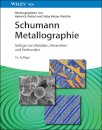 Schumann Metallographie