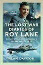 The Lost War Diaries of Roy Lane