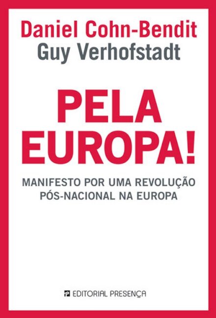 Pela Europa! - Manifesto Por Uma Revolução