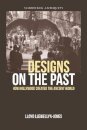 Designs on the Past
