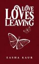 Love Loves Leaving
