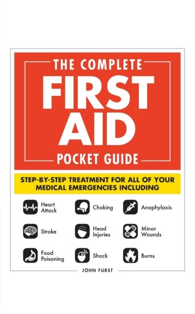 The Complete First Aid Pocket Guide