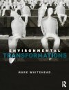 Environmental Transformations