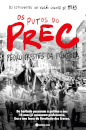 Os Putos Do PREC,Os Estudantes No Verão Quente De 1975