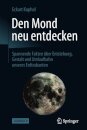Den Mond neu entdecken