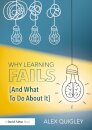 Why Learning Fails (And What To Do About It)