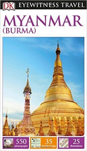Myanmar Eyewitness Travel Guide
