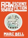 Raw Sewage Science Fiction