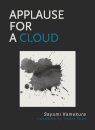 Applause for a Cloud