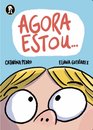Agora estou…