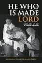 He Who Is Made Lord