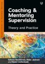 Coaching and Mentoring Supervision: Theory and Practice, 2e