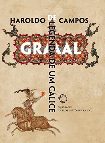 Graal: Legenda De Um Cálice