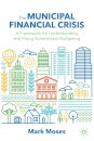 The Municipal Financial Crisis