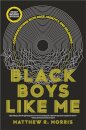 Black Boys Like Me