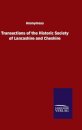 Transactions of the Historic Society of Lancashire and Cheshire